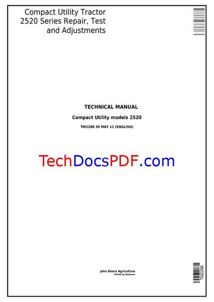 John Deere 2520 Series Compact Utility Tractor Repair, Test and Adjustments Technical Manual TM2288