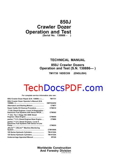 JOHN DEERE 850J CRAWLER DOZER SN 130866 &amp; UP (OPERATION AND TEST) Service Manual (PN TM1730)