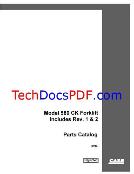 CASE 580CK Forklift Parts Catalog (B994)