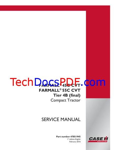 CASE IH Farmall 45C CVT and 55C CVT Tier 4B Final Compact Tractor Service Manual