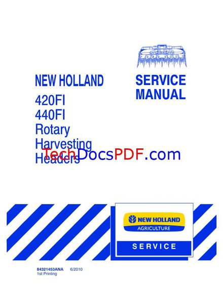 New Holland 420FI &amp; 440FI Rotary Harvesting Units Service Manual (PN 84321453ANA)