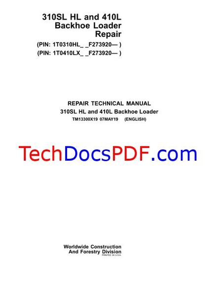 John Deere 310SL HL and 410L Backhoe Loader Repair Technical Manual (TM13300X19)
