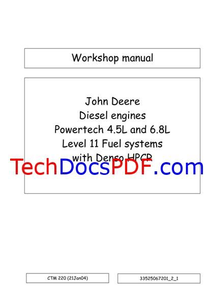 John Deere 4.5L &amp; 6.8L Level 11 Electronic Fuel System Component Technical Manual (CTM220 Jan04)
