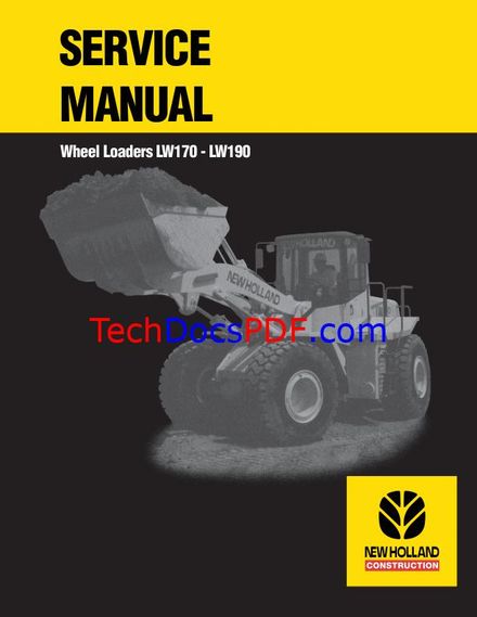 NEW HOLLAND LW170 LW190 WHEEL LOADER SERVICE MANUAL (PN 75131016)