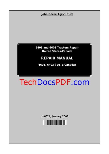 John Deere 6603, 6403 Tractors Repair Manual (TM6024) US &amp; Canada