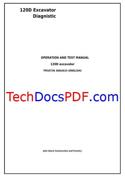 John Deere 120D Excavator Diagnistic Operation and Test Manual (TM10736