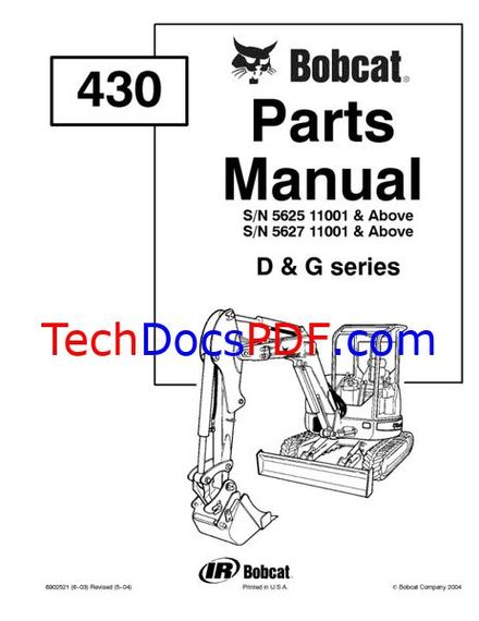 Bobcat 430 Compact Excavator D &amp; G Series Parts Manual (6902521)