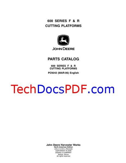 John Deere 600 Series F &amp; R Cutting Platforms Parts Catalog (PC9242 MAR-06)