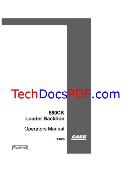 CASE 580CK Loader Backhoe Operators Manual (9-1885)