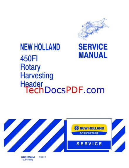 New Holland 450FI Rotary Harvesting Header 2009 Service Manual (PN 84291050)
