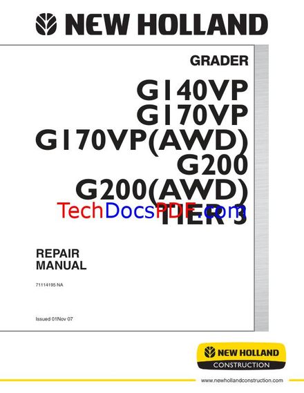 New Holland G140VP G170VP G200 Grader Tier 3 Service Manual (PN 71114195 NA)