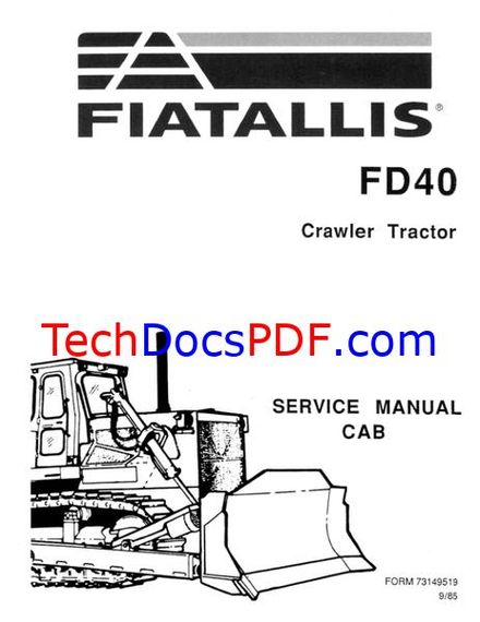 FIAT ALLIS FD40 CRAWLER TRACTOR SERVICE MANUAL (73149519)