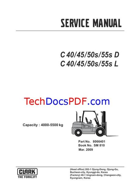 Clark C40D, C45D, C50SD, C55SD, C40L, C45L, C50SL, C55SL Forklift Service Manual (PN 8066401 SM 810)