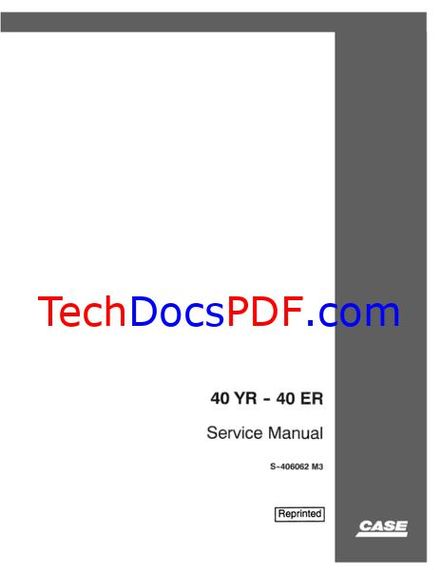 CASE 40YR - 40ER Cruz-Air Excavator (Drott) Service Manual