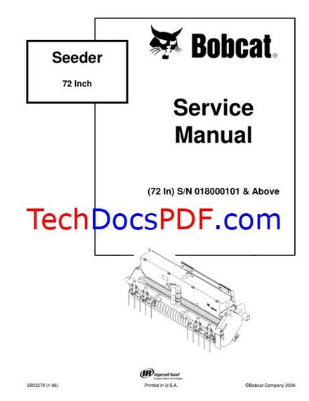 Bobcat 72 Inch Seeder SN 018000101 &amp; Above Service Manual (6903279)