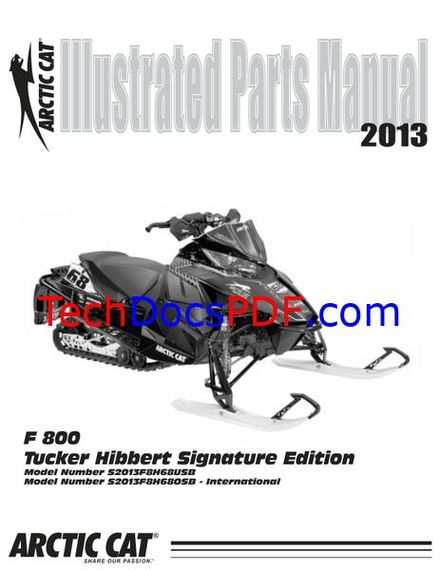 2013 Arctic Cat F 800 Tucker Hibbert Signature Edition Snowmobile Parts Catalog