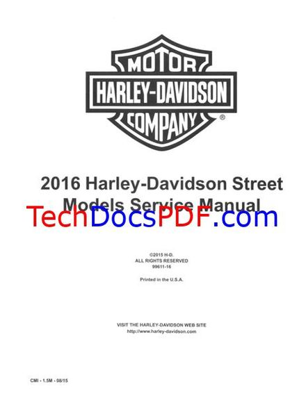 2016 Harley-Davidson Street Models Service Manual XG500 – Street 500 / XG750 – Street 750