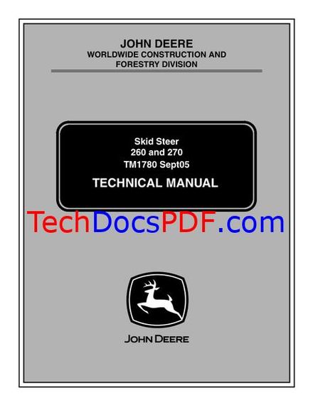 John Deere 260 and 270 Skid Steer Technical Manual (TM1780)