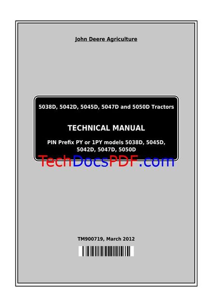 JOHN DEERE 5036D 5038D 5039D 5042D 5045D 5047D 5050D 5105 5305 TRACTOR SERVICE MANUAL TM900719