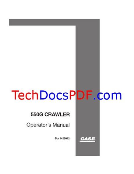 Case 550G Crawler Operators Manual (9-26012)