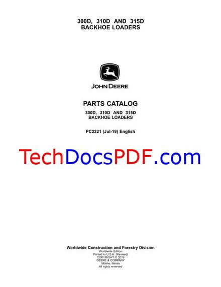 John Deere 300D, 310D, and 315D Backhoe Loader Parts Catalog (PC2321)