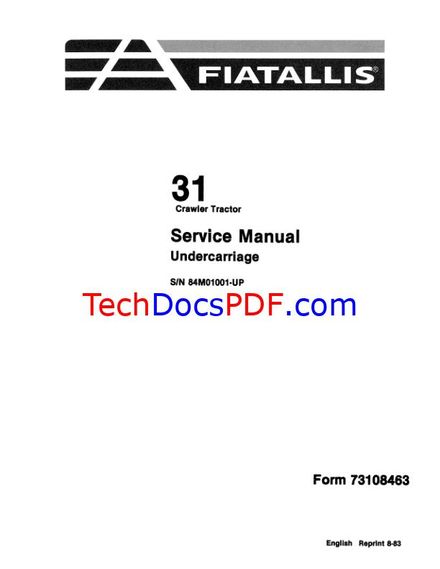 FIAT ALLIS 31 Crawler Tractor Undercarriage Service Manual