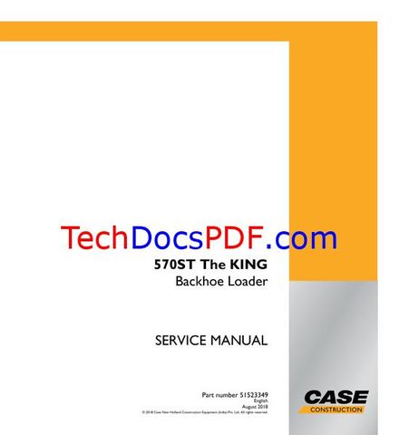 CASE 570ST The KING Backhoe Loader Service Manual (51523349)
