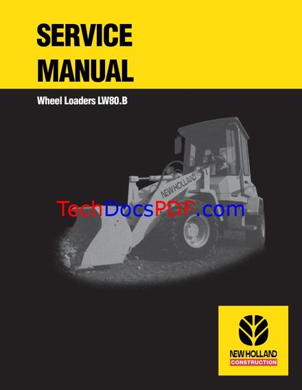 NEW HOLLAND LW80.B WHEEL LOADERS SERVICE MANUAL (PN 73183079)