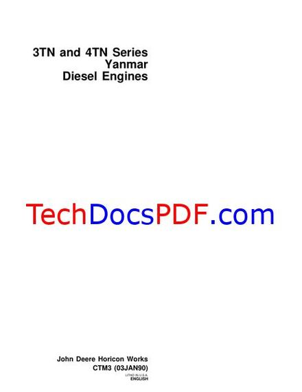 John Deere 3TN and 4TN Series Yanmar Diesel Engines Manual (CTM3 03JAN90)
