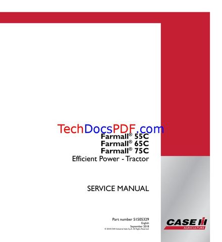 CASE IH FARMALL 55C, FARMALL 65C, FARMALL 75C EFFICIENT POWER - TRACTOR SERVICE MANUAL