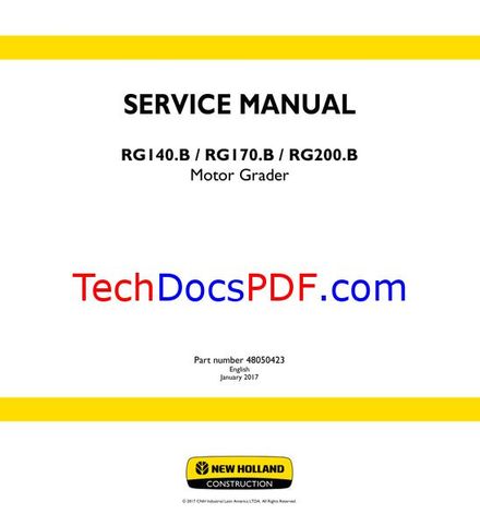 New Holland RG140.B / RG170.B / RG200.B Motor Grader 2017 Service Manual (48050423)