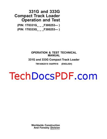 John Deere 331G 333G Compact Track Loader Operation Test Manual (TM14062X19)