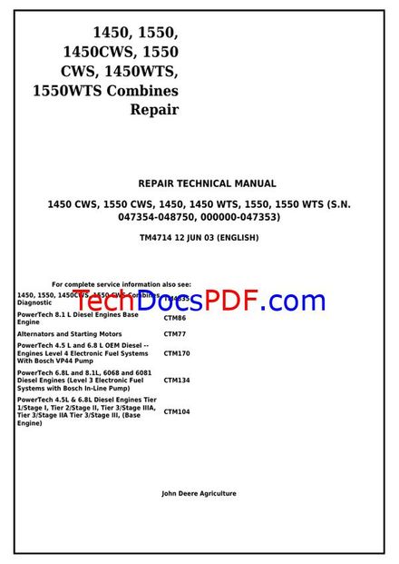 John Deere 1450, 1550, 1450CWS, 1550CWS, 1450WTS, 1550WTS Combines Repair Technical Manual (TM4714)