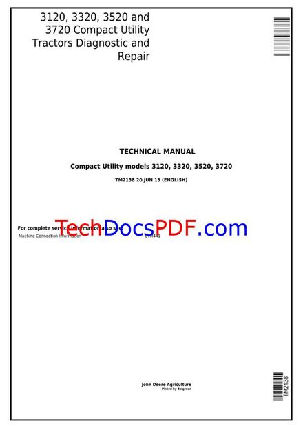 John Deere 3120, 3320, 3520 and 3720 Tractors Diagnostic and Repair Technical Manual (TM2138)
