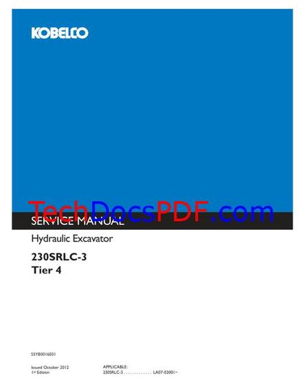 KOBELCO 230SRLC-3 TIER 4 HYDRAULIC EXCAVATOR and HINO J05E-TJ DIESEL ENGINE SERVICE MANUAL