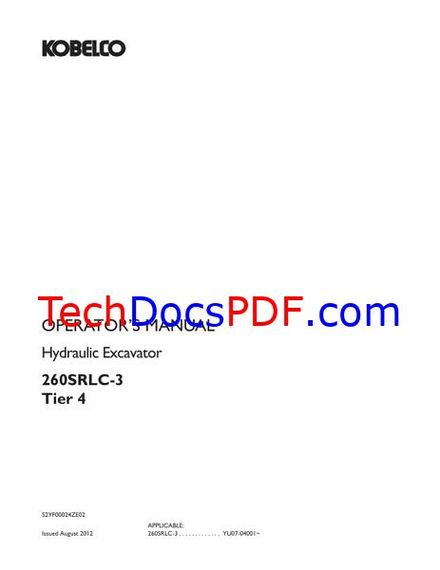 KOBELCO 260SRLC-3 TIER 4 HYDRAULIC EXCAVATOR OPERATORS MANUAL