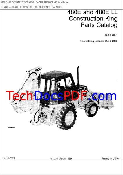 CASE 480E and 480E LL Construction King Loader Backhoe Parts Manual (8-2821)