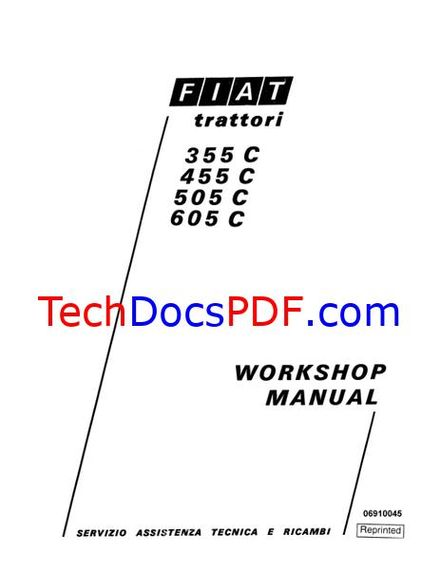 FIAT TRATTORI 355C 455C 505C 605C CRAWLER TRACTOR SERVICE MANUAL (06910045)