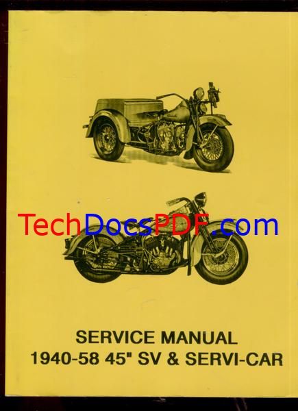 1940-1958 Harley-Davidson 45 SV &amp; SERVI-CAR Models Service Manual