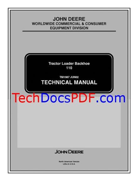 John Deere 110 Tractor Loader Backhoe TECHNICAL MANUAL (TM1987)