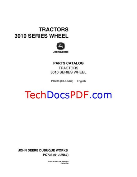 John Deere 3010 Series Wheel Tractors Parts Catalog (PC736)