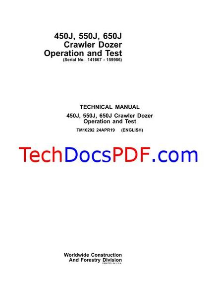 John Deere 450J, 550J, 650J Crawler Dozer Operation and Test Technical Manual (TM10292)