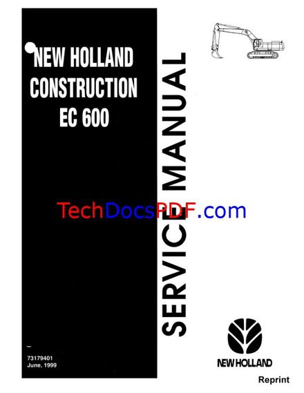 NEW HOLLAND EC600 EXCAVATOR SN 760001 &amp; UP SERVICE MANUAL (PN 73179401)