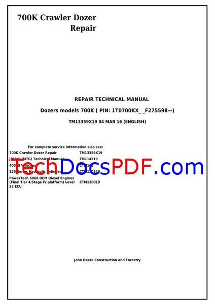 John Deere 700K Crawler Dozer Repair Technical Manual (TM13359X19)