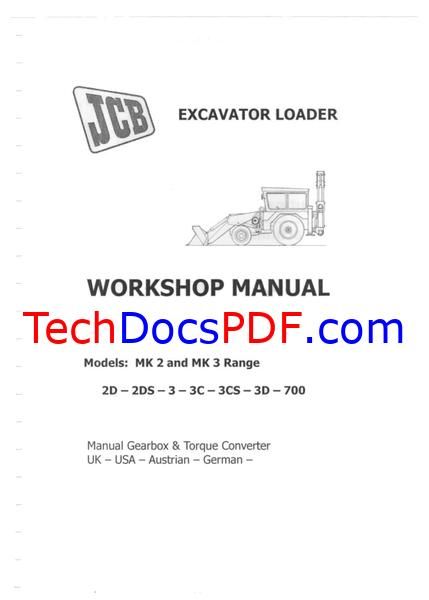 JCB 2D, 2DS, 3, 3C, 3CS, 3D, 700 Excavator Loader Service Manual (9803/3200)