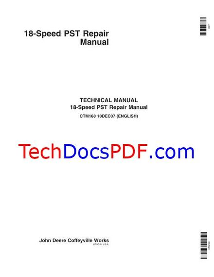 John Deere 18-Speed PST Repair Technical Manual (CTM168)