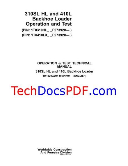 John Deere 310SL HL and 410L Backhoe Loader Operation &amp; Test Technical Manual (TM13299X19)