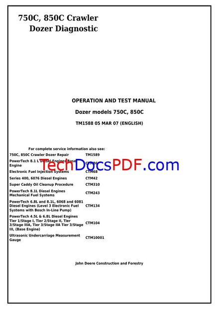 John Deere 750C, 850C Crawler Dozer Service Manual (Diagnostic, Operation, Test) TM1588