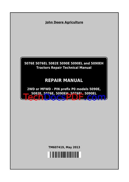 JOHN DEERE 5076E 5076EL 5082E 5090E 5090EL 5090EH TRACTORS (REPAIR) SERVICE MANUAL 2013 (PN TM607419