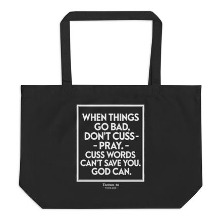 “Don’t Cuss – Pray” Large Eco Tote